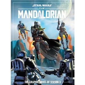 Star Wars The Mandalorian Season Three Graphic Novel by Various