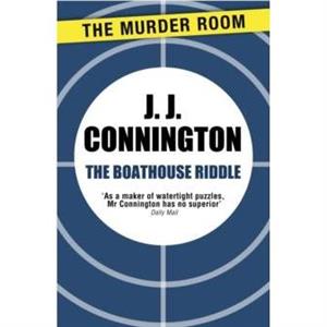 The Boathouse Riddle by J J Connington