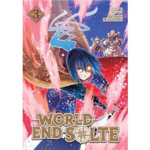 World End Solte Vol. 3 by Satoshi Mizukami