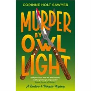 Murder by Owl Light by Corinne Holt Sawyer