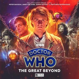 Doctor Who  The Fifth Doctor Adventures The Great Beyond by James Kettle