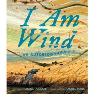 I Am Wind by Rachel Wada