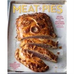 Meat Pies by Michael Ruhlman