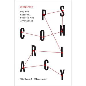 Conspiracy by Michael Shermer