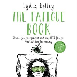 The Fatigue Book by Lydia Rolley