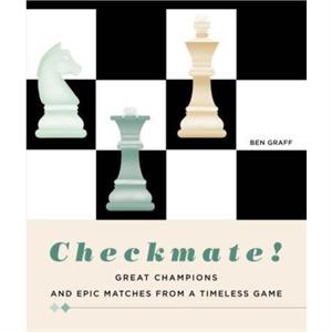 Checkmate by Ben Graff