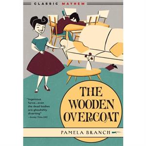 The Wooden Overcoat by Pamela Branch