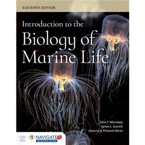 Introduction To The Biology Of Marine Life by Deanna R. PinkardMeier