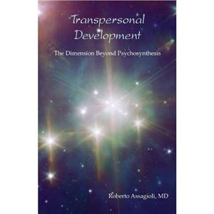 Transpersonal Development by Roberto Assagioli