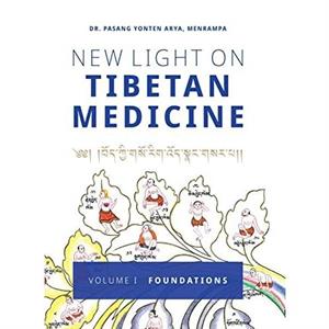 New Light on Tibetan Medicine by Pasang Yonten Arya