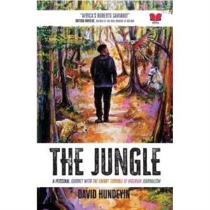 The Jungle by David Hundeyin