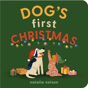 Dogs First Christmas by Natalie Nelson