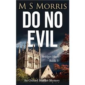 Do No Evil by M S Morris