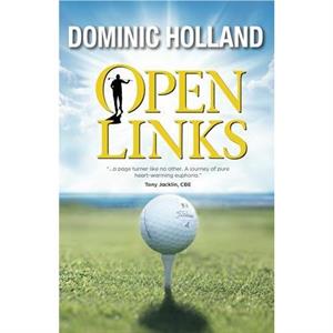 Open Links by Dominic Holland