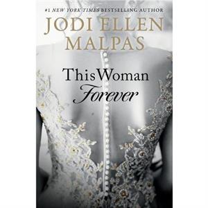 This Woman Forever by Jodi Ellen Malpas