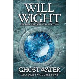 Ghostwater by Will Wight