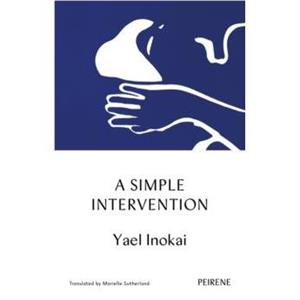 A Simple Intervention by Yael Inokai