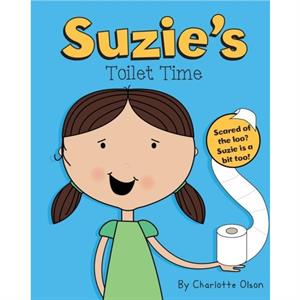 Suzies toilet time by Charlotte Olson