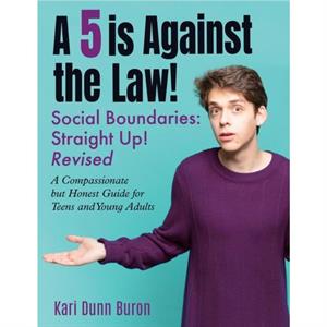 A 5 Is Against the Law by Kari Dunn Buron