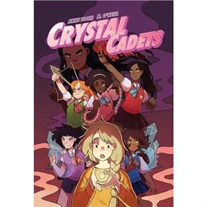 Crystal Cadets by Anne Toole