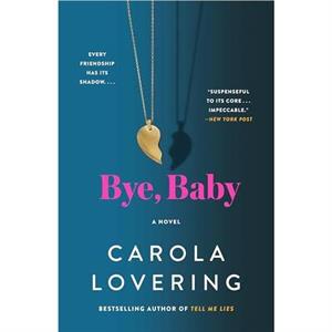 Bye Baby by Carola Lovering