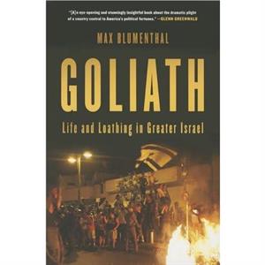 Goliath by Max Blumenthal