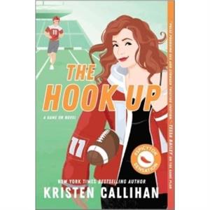 The Hook Up by Kristen Callihan