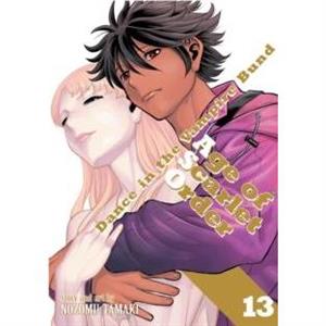 Dance in the Vampire Bund Age of Scarlet Order Vol. 13 by Nozomu Tamaki