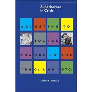 Superheroes in Crisis by Jeffrey Royalty Account Johnson