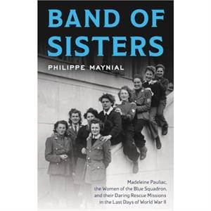 Band of Sisters by Philippe Maynial