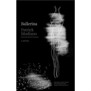 Ballerina by Patrick Modiano