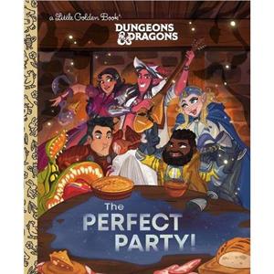 The Perfect Party Dungeons  Dragons by David Lewman