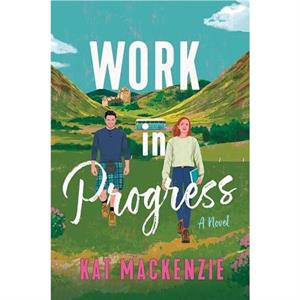 Work in Progress by Kat Mackenzie