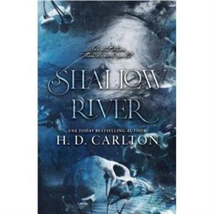 Shallow River by H. D. Carlton