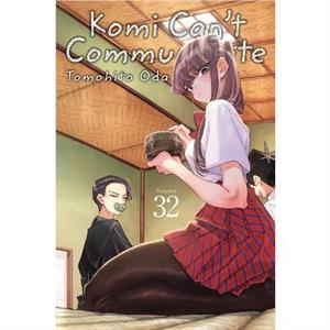 Komi Cant Communicate Vol. 32 by Tomohito Oda