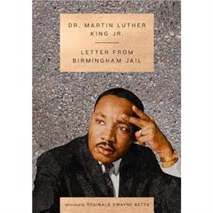 Letter from Birmingham Jail by King & Dr. Martin Luther & Jr.