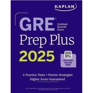 GRE Prep Plus Ninth Edition Your Ultimate Guide to GRE Success by Kaplan Test Prep