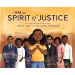 I Am the Spirit of Justice by Tisby Jemar Tisby