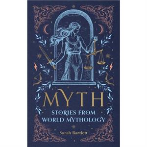 Myth by Sarah Bartlett