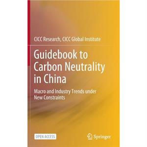 Guidebook to Carbon Neutrality in China by CICC Research