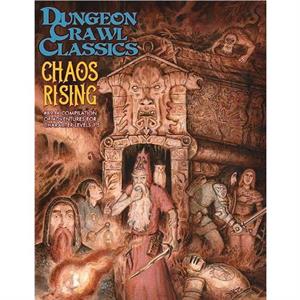 Dungeon Crawl Classics 89 Chaos Rising by Terry Olson