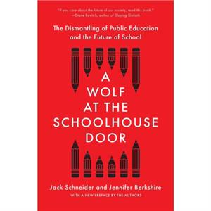 A Wolf at the Schoolhouse Door by Jennifer C. Berkshire