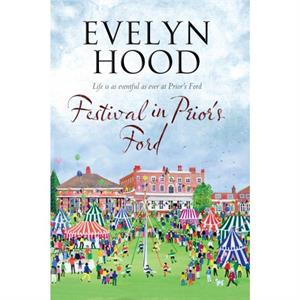 Festival in Priors Ford by Evelyn Hood