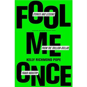 Fool Me Once by Kelly Richmond Pope