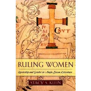 Ruling Women by Stacy S. Klein