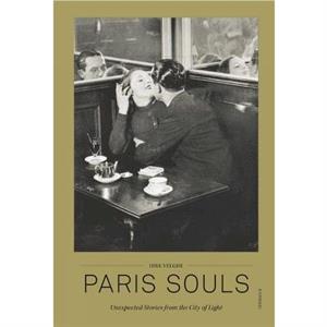 Paris Souls by Dirk Velghe