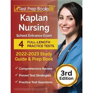 Kaplan Nursing School Entrance Exam 20222023 Study Guide by Joshua Rueda