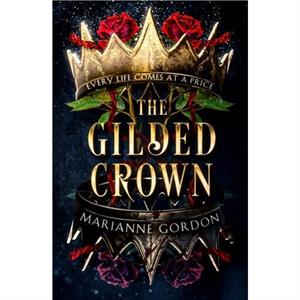 The Gilded Crown by Marianne Gordon