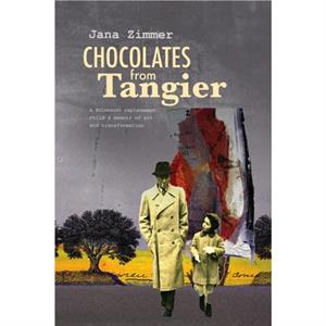 Chocolates from Tangier by Jana Zimmer