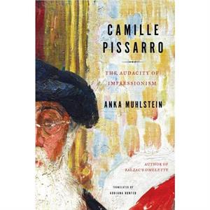 Camille Pissarro by Adriana Hunter